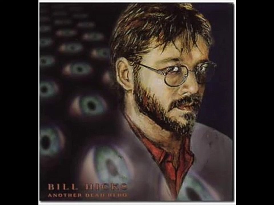 Bill Hicks - Terminally ill Stunt People