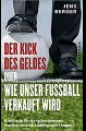 Jens Berger: „Der Kick des Geldes“ 3/4 Tipp: NachDenkSeiten.de