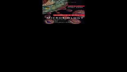 Student Study Guide to accompany Microbiology Principles and Explorations 6th Edition