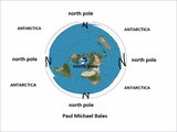 Flat Earth - The North Pole Is The South Pole Part 2 by Paul Michael Bales