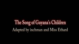 SONG OF GUYANA'S CHILDREN
