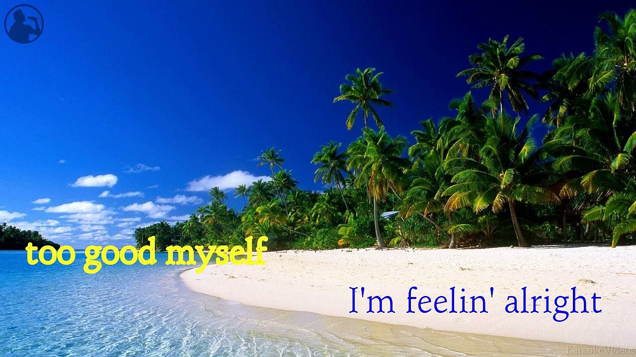 [Karaoke] Feeling Alright