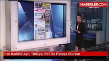 İran Haddini Aştı Türkiye, PKK ile Masaya Otursun