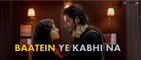 Baatein Ye Kabhi Na - Khamoshiyan - Video Song  Arijit Singh