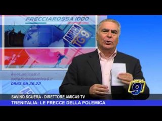 Editoriale, Trenitalia: Le frecce della polemica