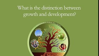 Growth vs. Development?