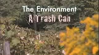 The Environment - A Trash Can
