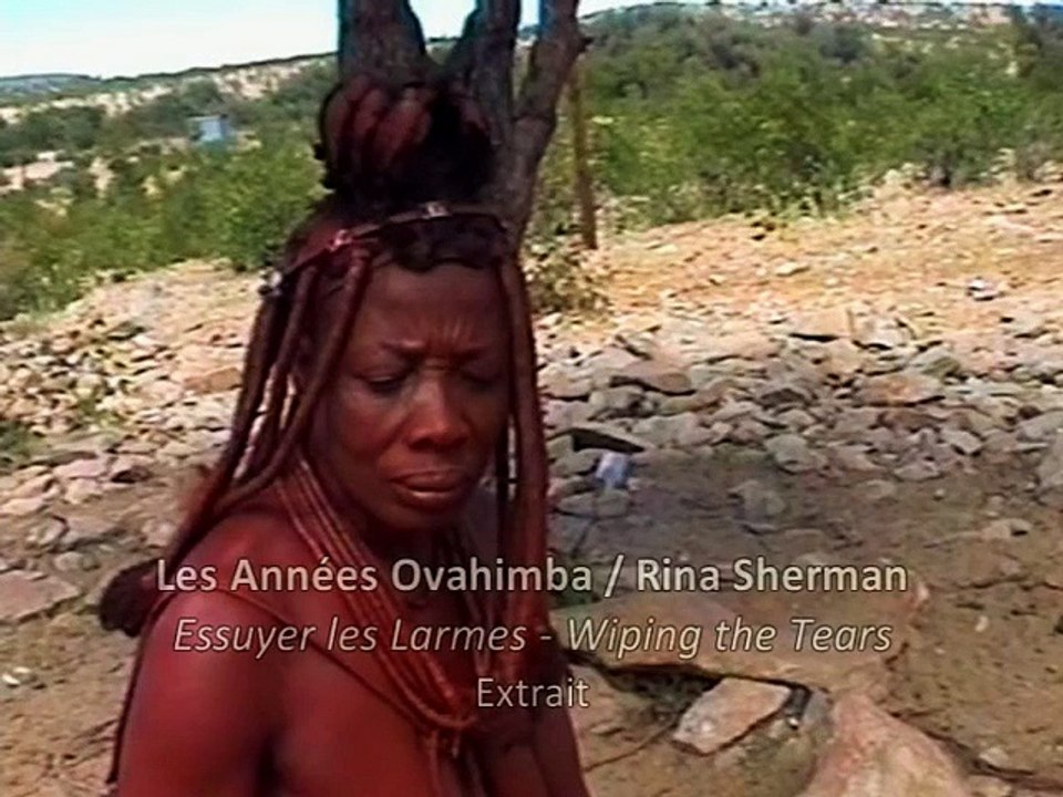 Exposition Les années Ovahimba / Rina Sherman – Essuyer les larmes / Wiping the tears
