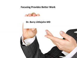 Dr. Barry Littlejohn MD: Hard Worker