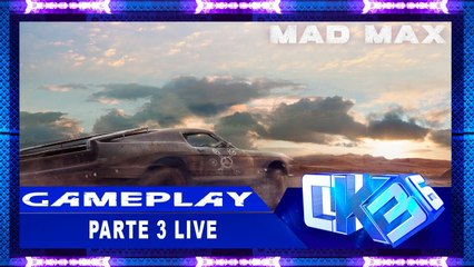 MadMax Fury Road - ESPAÑOL 720p 60Fps #3 Live