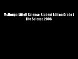 McDougal Littell Science: Student Edition Grade 7 Life Science 2006 FREE DOWNLOAD BOOK