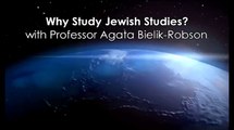 Why Study...Jewish Studies with Agata Bielik-Robson