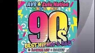 10. AV8 & Zulu Nation Presents -90's BEST HIPHOP & R&B- / DJ Mark Luv x DJ OGGY