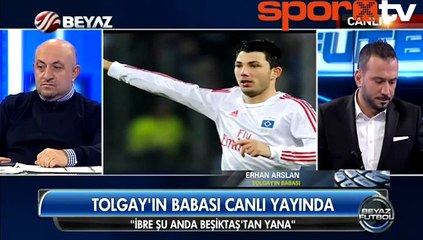 Tolgay Arslan'ın babası: "İbre Beşiktaş"