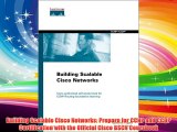 Building Scalable Cisco Networks: Prepare for CCNP and CCDP Certification with the Official