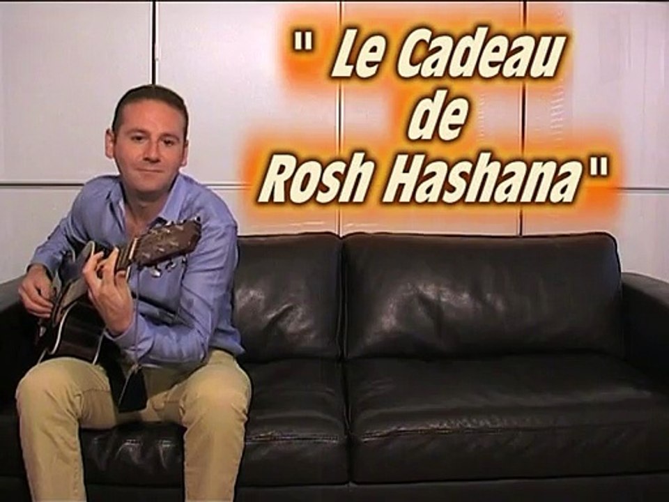 Matana Lerosh Hashana (Un cadeau pour la Nouvelle Année)