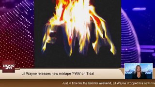 Lil Wayne releases new mixtape 'FWA' on Tidal