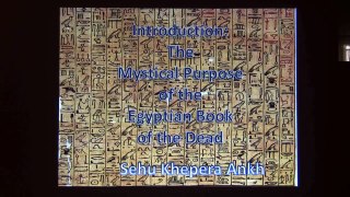 Purpose of the Egyptian Book of the Dead 1 of 6