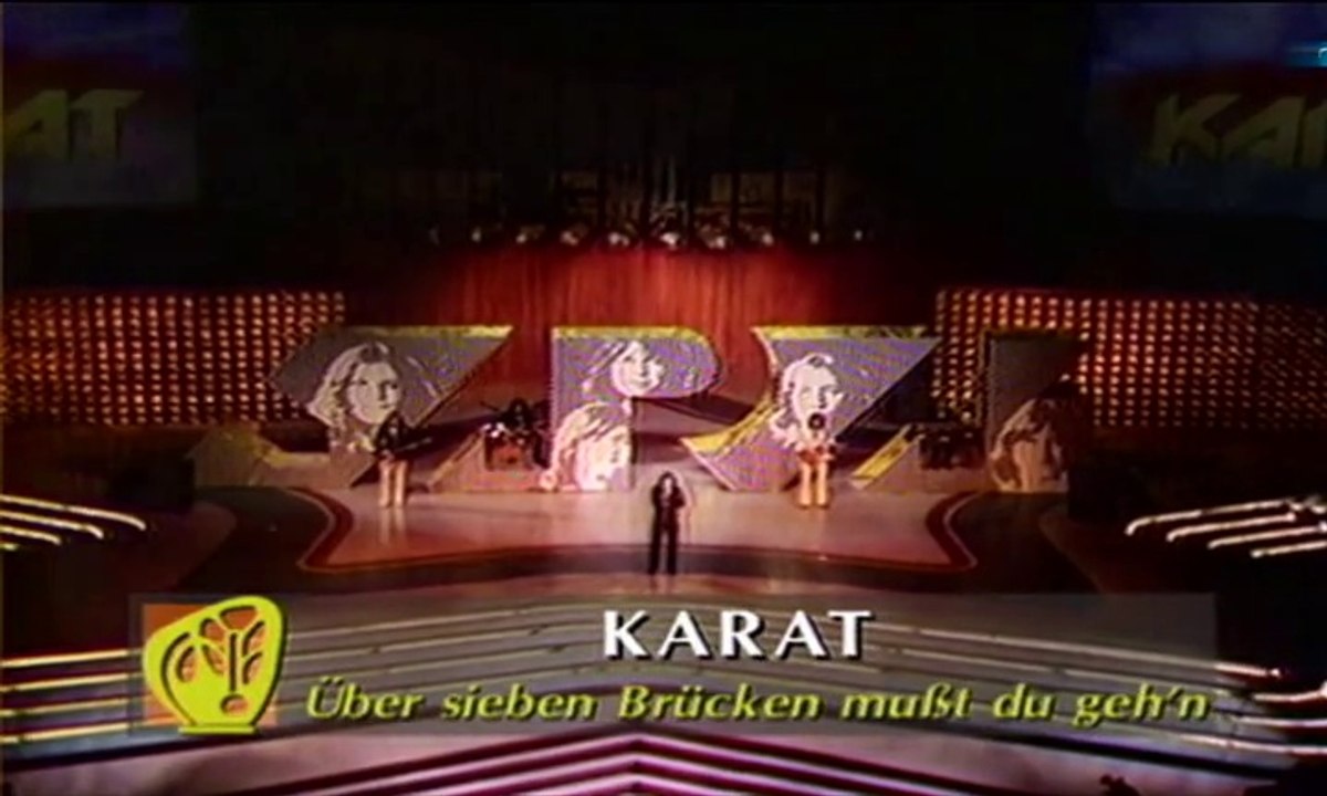 Karat - Über sieben Brücken musst du gehn 1978