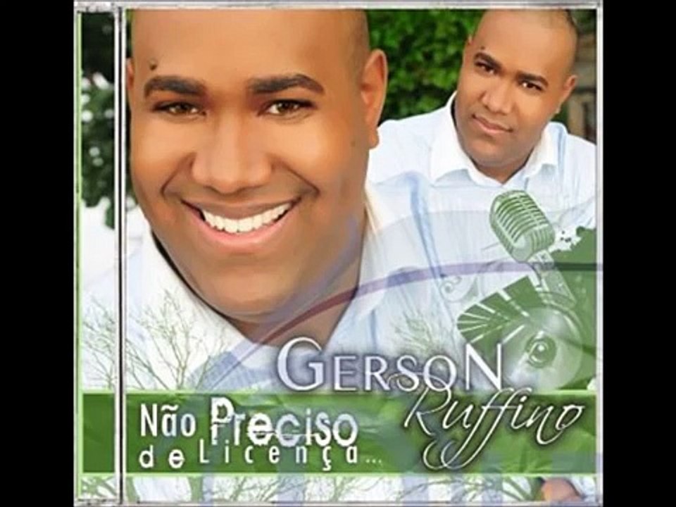 Gerson Rufino, Olha eu aqui