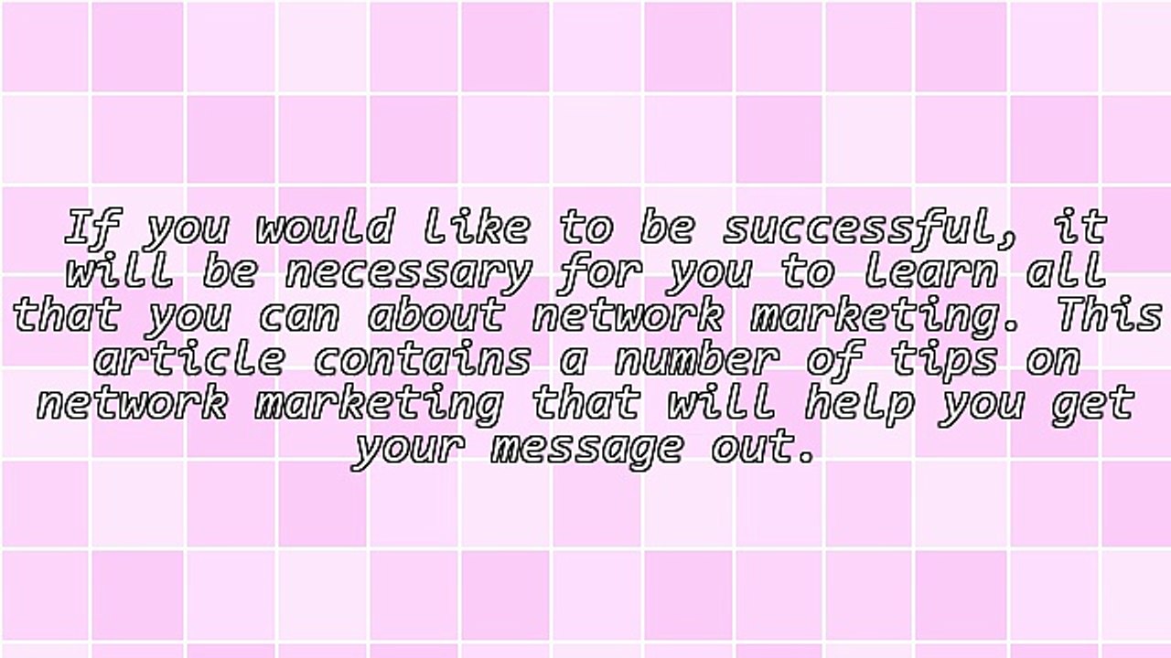 Network Marketing: How To Be Successful In The Business