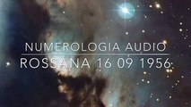 Numerologia: Analisi Online - Numero della Vita di Rossana 16 09 1956 FACEBOOK: NUMEROLOGIA AUDIO