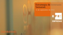 ¿Qué pasará la próxima semana en los mercados (14-18 de septiembre)