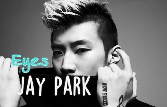 Jay Park - Eyes [Sub. Esp + Han + Rom]