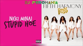 Nicki Minaj & Fifth Harmony - Stupid BO$$ (Mashup)