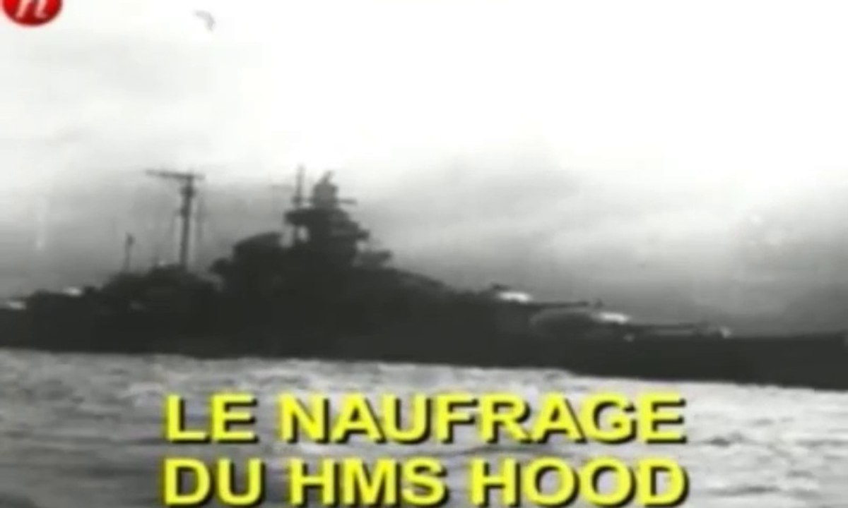 2e Guerre Mondiale - Le naufrage du HMS Hood