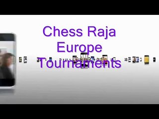 Chess Raja European Tournaments android app teaser video