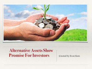 Evan Katz Hedge Funds: Alternative Assets - Latest Trends