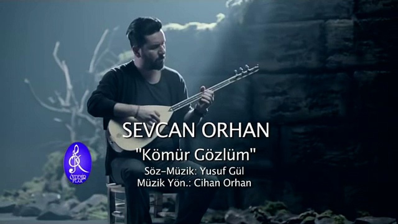 Sevcan Orhan - Kömür Gözlüm