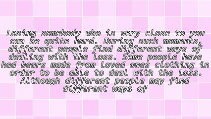 Advantages Of Bears Made From Loved Ones Clothing