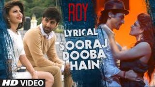 Roy: 'Sooraj Dooba Hain' FULL VIDEO SONG  Arijit singh