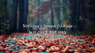 NOTHING'S GONNA CHANGE MY LOVE FOR YOU / Guitar Instrumental.