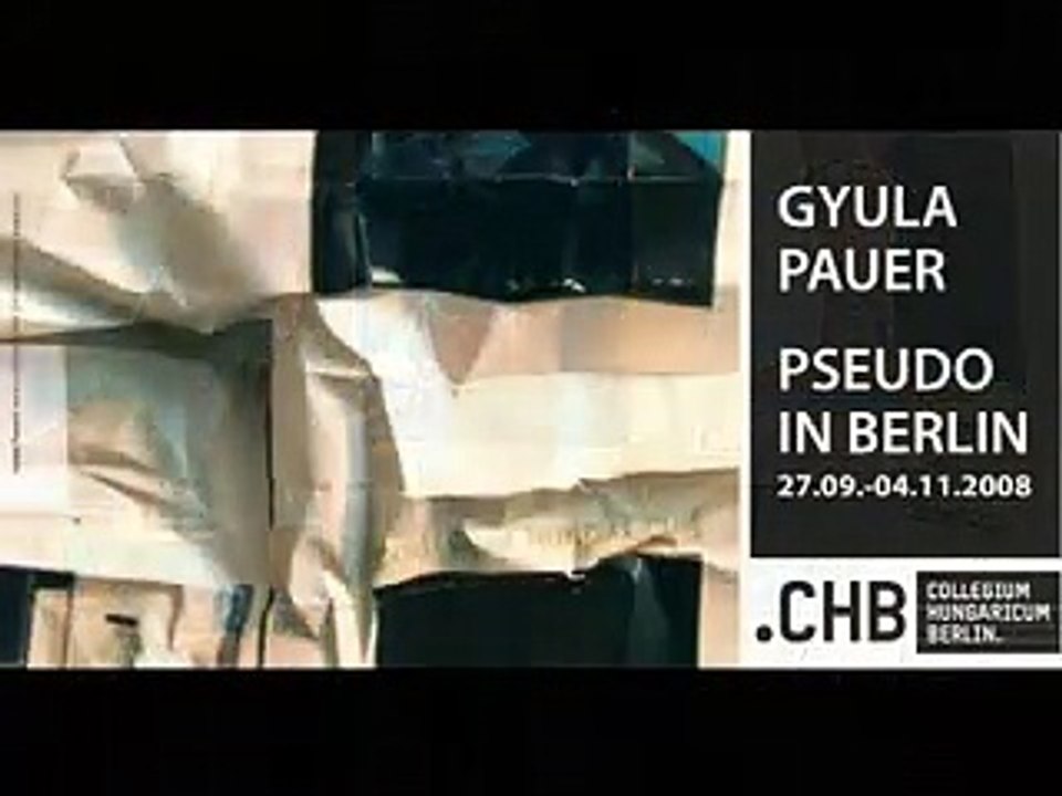 Pseudo in Berlin - Gyula Pauer im CHB