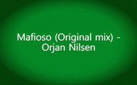Mafioso (Original mix) - Ørjan Nilsen