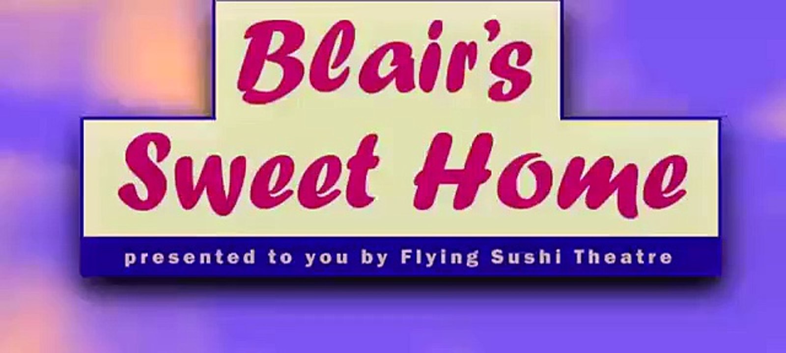Blair's Sweet Home (Chi's Sweet Home Parody)