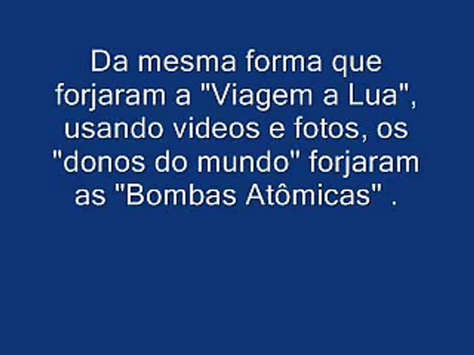 A BOMBA ATÔMICA É UMA FRAUDE - BY A.F.M.