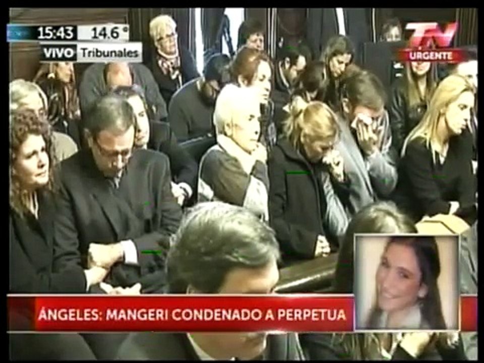 MANGERI condenado a PRISIÓN PERPETUA por el asesinato de ÁNGELES RAWSON