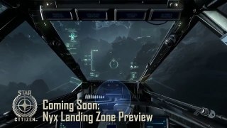 Star Citizen- Nyx Landing Zone Preview PLANETSIDE WIP