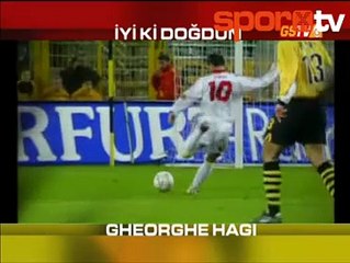 İyi ki doğdun Gheorghe Hagi!