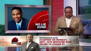 No Lie Zone: NewsOne Host Roland Martin Schools Don Lemon And Juan Williams About Their Ignorant Statements On #BlackLivesMatter [Full Episode]