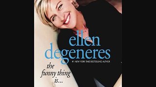 Ellen DeGeneres - The Funny Thing Is... [Part 23]