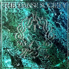 Danse Society - Heaven Is Waiting (Full Album) 1984