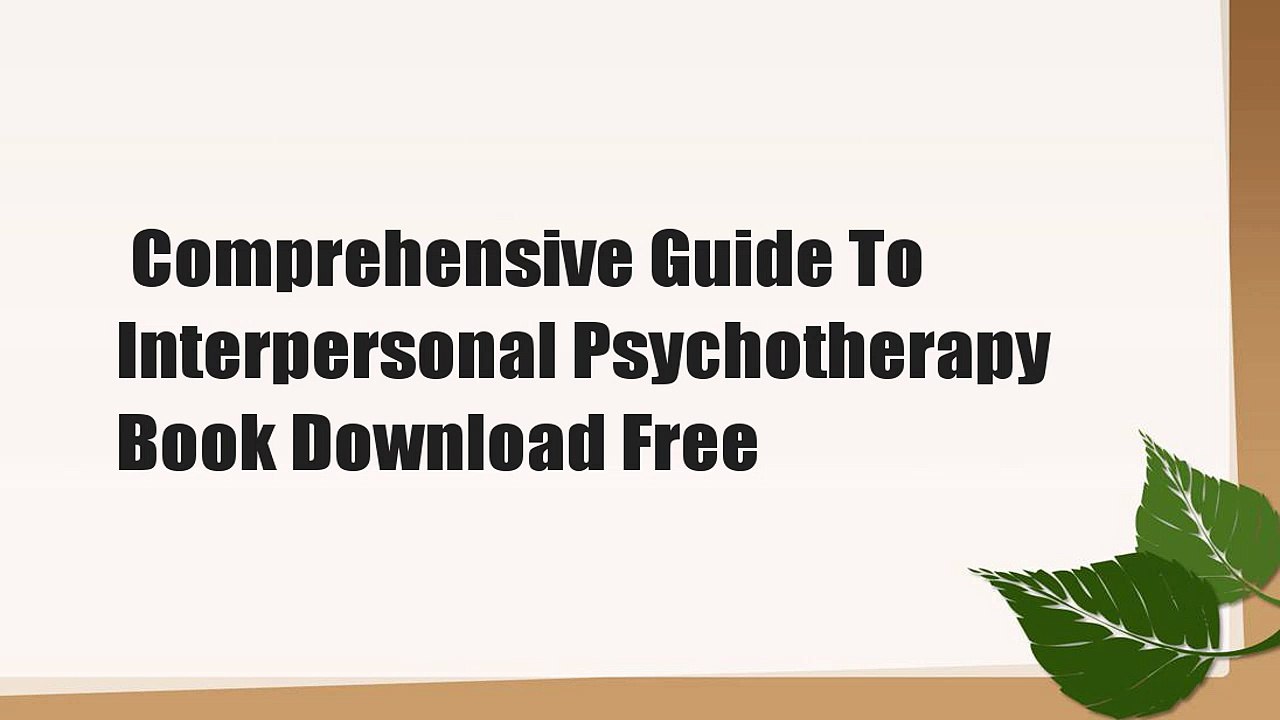 Comprehensive Guide To Interpersonal Psychotherapy  Book Download Free