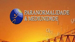 1º Fórum Nacional de  Paranormalidade e Mediunidade