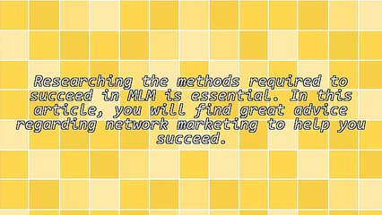 Make The Most Of Your Multi-Level Marketing With These Smart Tips