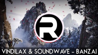 Soundwave & Vindilax - Banzai (Rhadox Release)